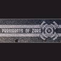 Presidents Of Zero : Discgrotesque